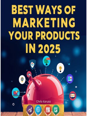 cover image of Best Ways of Marketing Your Products in 2025